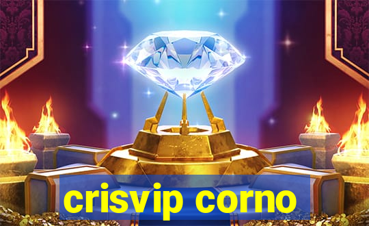 crisvip corno